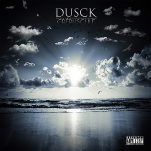 Album Crépuscule (Explicit) from Dusck