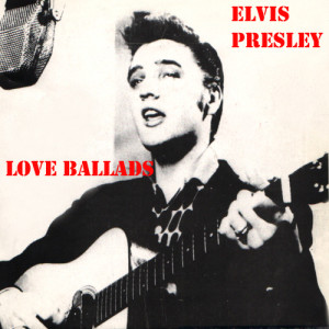 收聽Elvis Presley的I Love You Because歌詞歌曲