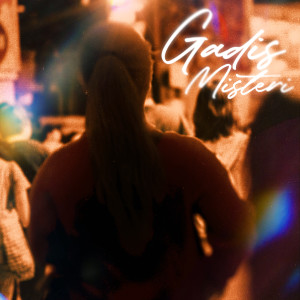 收聽Wiz War的gadis misteri歌詞歌曲