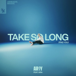 Arty的專輯Take So Long (Find You)