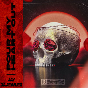 Listen to Pour My Heart Out (Explicit) song with lyrics from JaydaJewler