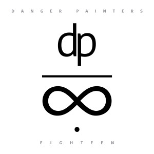 Danger Painters的专辑Eighteen