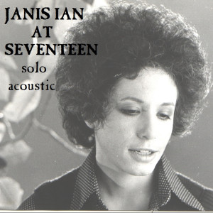 ดาวน์โหลดและฟังเพลง At Seventeen (Solo acoustic|Acoustic) พร้อมเนื้อเพลงจาก Janis Ian