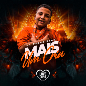 ดาวน์โหลดและฟังเพลง Mais um Cria พร้อมเนื้อเพลงจาก Mc Pedro Ryan
