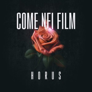 Horus的专辑Come Nei Film