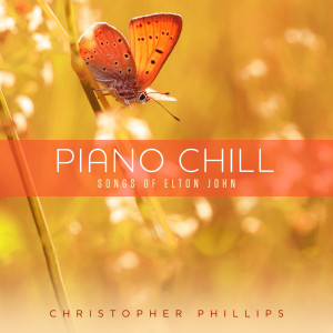 Album Piano Chill: Songs of Elton John oleh Christopher Phillips