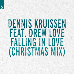 收听Dennis Kruissen的Falling In Love (Christmas Mix)歌词歌曲