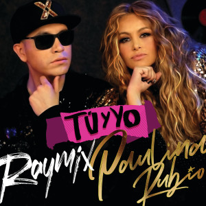 อัลบัม Tú Y Yo ศิลปิน Paulina Rubio