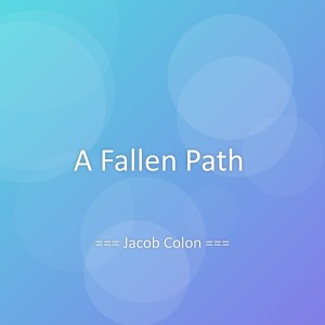 Jacob Colon的專輯A Fallen Path