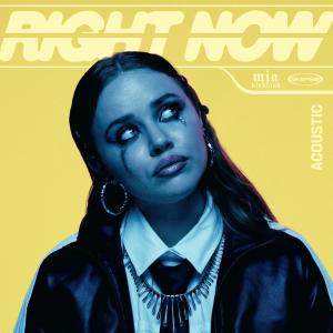 Mia Kirkland的專輯Right Now (Acoustic)
