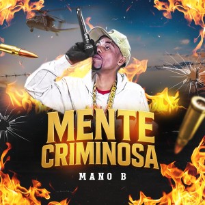 Album Mente Criminosa (Explicit) from Mano B