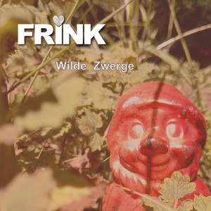 Frink的專輯Wilde Zwerge