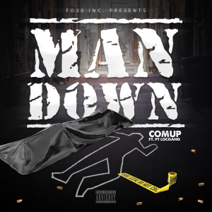 Comup的專輯Man Down (Explicit)