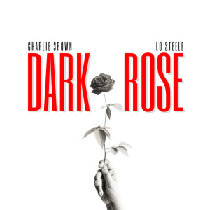 Listen to Darkrose song with lyrics from Charlie 3rown