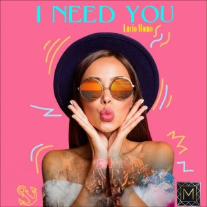 Album I Need You oleh Lucio Momo