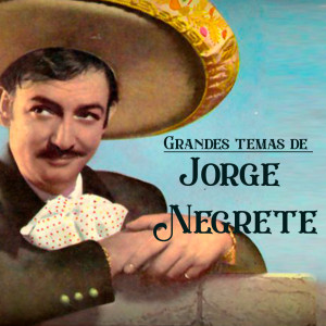 Dengarkan lagu Así Se Quiere En Jalisco nyanyian Jorge Negrete dengan lirik