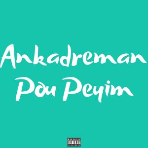 Album Ankadreman Pou Peyim from Trouble G