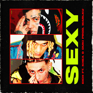 Sexy (feat. Marlku) (Explicit)