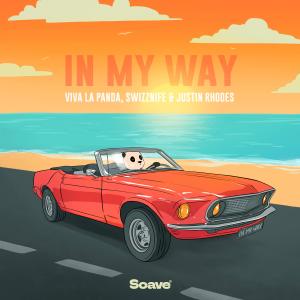 Listen to In My Way song with lyrics from Viva La Panda