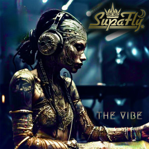 Supafly的專輯The Vibe