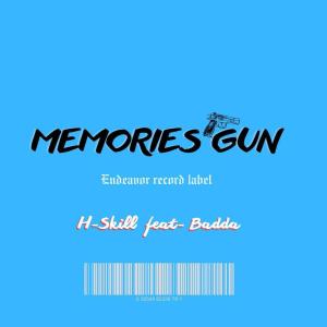 อัลบัม Memories Gun (feat. Badda) [Explicit] ศิลปิน Badda