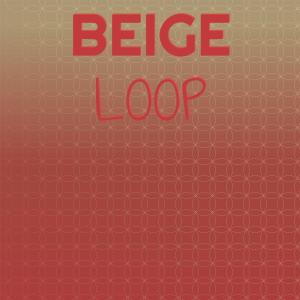 Listen to Beige Loop song with lyrics from Elona Mzee