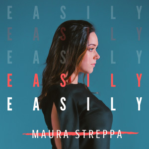 อัลบัม Easily ศิลปิน Maura Streppa