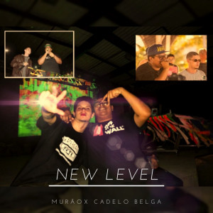 ดาวน์โหลดและฟังเพลง New Level พร้อมเนื้อเพลงจาก Cadelo Belga