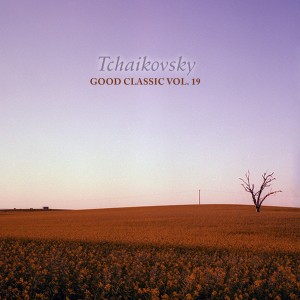 Armonie Symphony Orchestra的專輯Tchaikovsky - Good Classic, Vol. 19