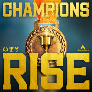 Album Champions Rise from Various Artists