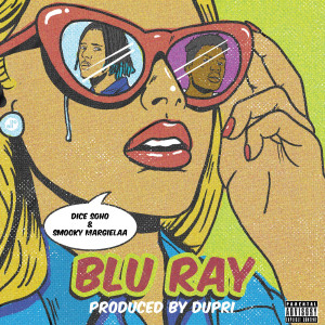 Dengarkan Blu Ray (Explicit) lagu dari Dice Soho dengan lirik