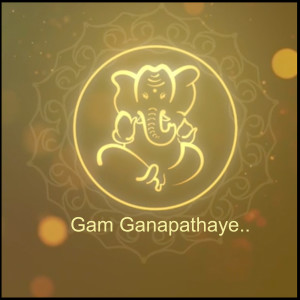 Gam Ganapathaye.. (Explicit)