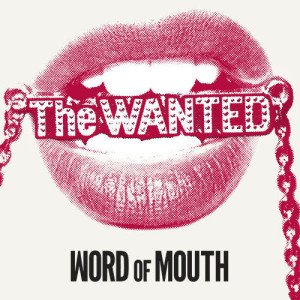 The Wanted的專輯Word Of Mouth