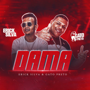 收聽Erick Silva的Dama歌詞歌曲