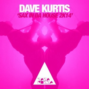 收聽Dave Kurtis的Sax in da House 2k14歌詞歌曲