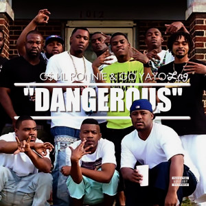 G$ Lil Ronnie的專輯Dangerous (Explicit)