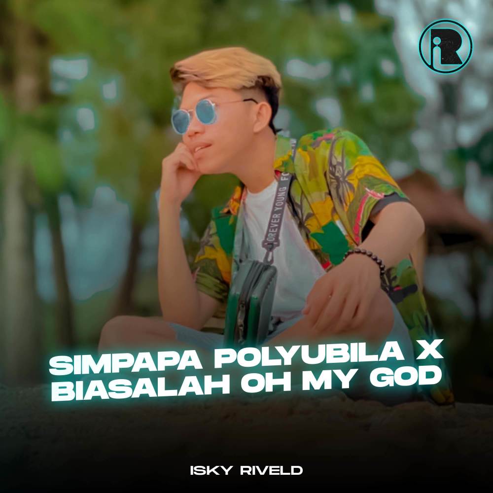 Simpapa Polyubila X Biasalah Oh My God