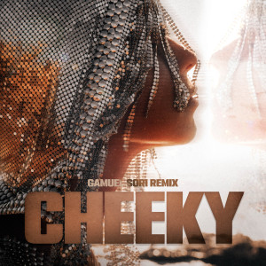 Cheeky (Remix) dari Gamuel Sori