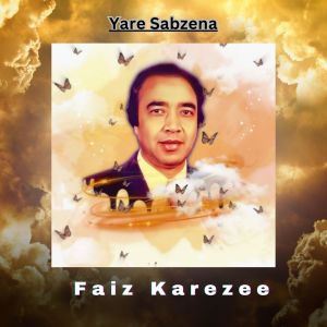Album Yare Sabzena from Faiz Karezee