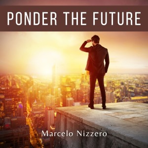 Album Ponder the Future from Marcelo Nizzero
