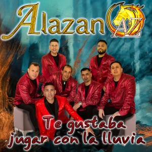 Alazan的專輯Te Gustaba Jugar Con la Lluvia