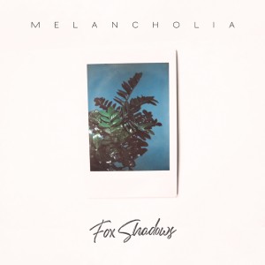 收听Fox Shadows的Souvenirs歌词歌曲
