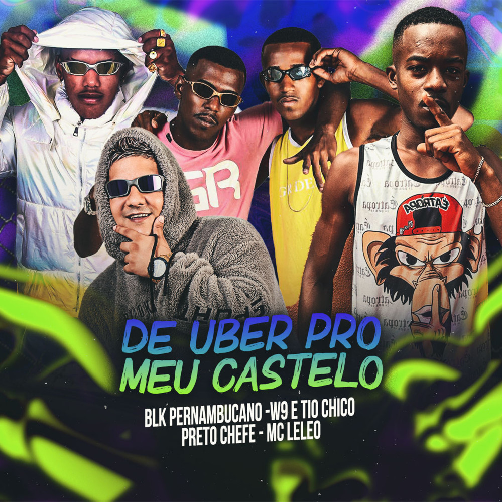 De Uber pro Meu Castelo (Explicit)