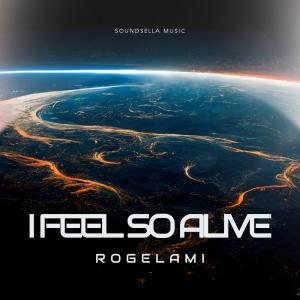อัลบัม I Feel So Alive ศิลปิน Rogelami