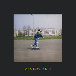 Zeus的專輯Czas na mnie. (Explicit)