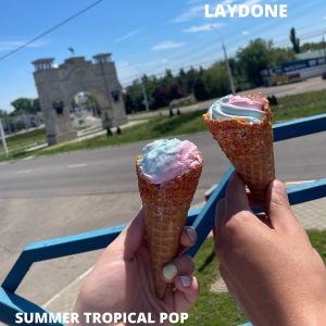 Listen to Summer Tropical Pop song with lyrics from LayDone