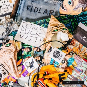 อัลบัม Don't Fuck With Vol. 01 (Explicit) ศิลปิน FIDLAR