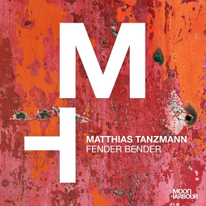 Matthias Tanzmann的專輯Fender Bender
