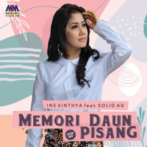 Dengarkan Memory Daun Pisang (Slow Mix) lagu dari Ine Sinthya dengan lirik
