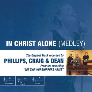 Phillips, Craig & Dean的專輯In Christ Alone (Medley) [Performance Track]